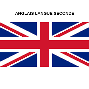ANGLAIS, LANGUE SECONDE